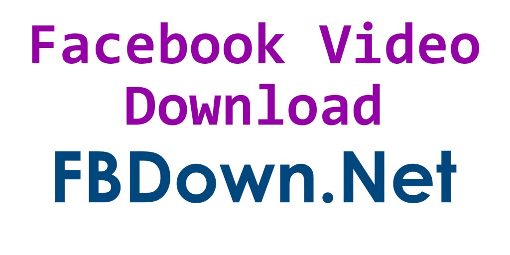 facebook video download with fbdown.net